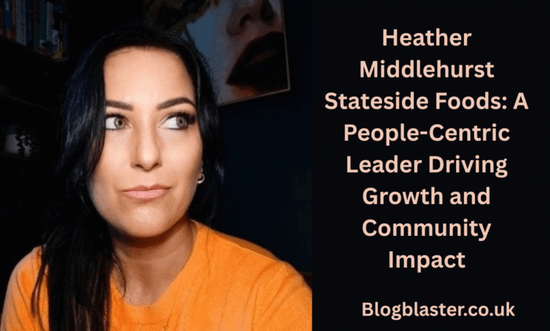 heather middlehurst stateside foods
