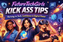 futuretechgirls kick ass tips