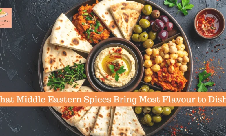 What Middle Eastern Spices Bring Most Flavour to Dishes