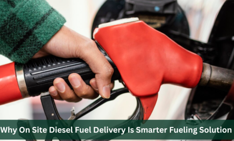 Why On Site Diesel Fuel Delivery Is Smarter Fueling Solution