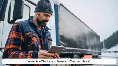 What Are The Latest Trends In Trucker News?