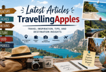 latest articles travellingapples